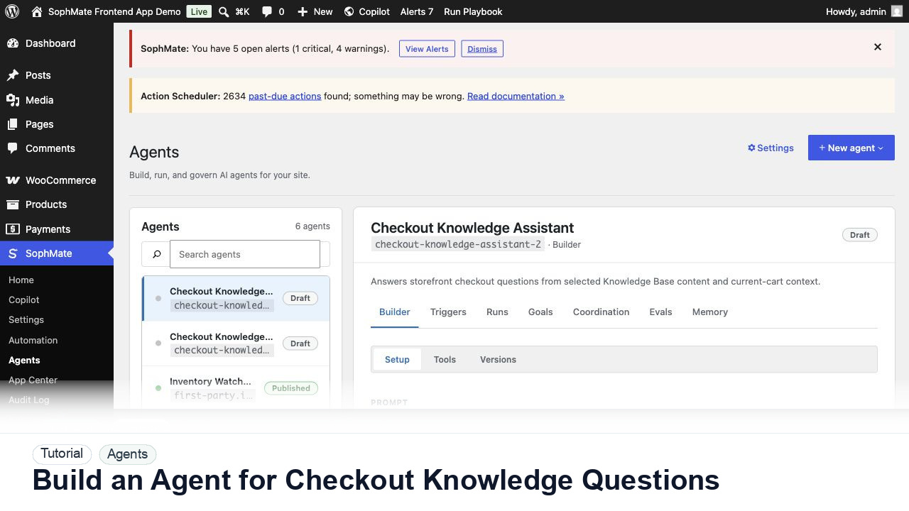 SophMate tutorial image for Build an Agent for Checkout Knowledge Questions showing the related wp-admin workflow context.