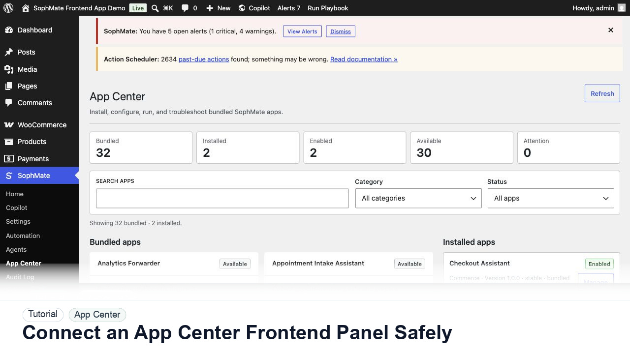 SophMate tutorial image for Connect an App Center Frontend Panel Safely showing the related wp-admin workflow context.