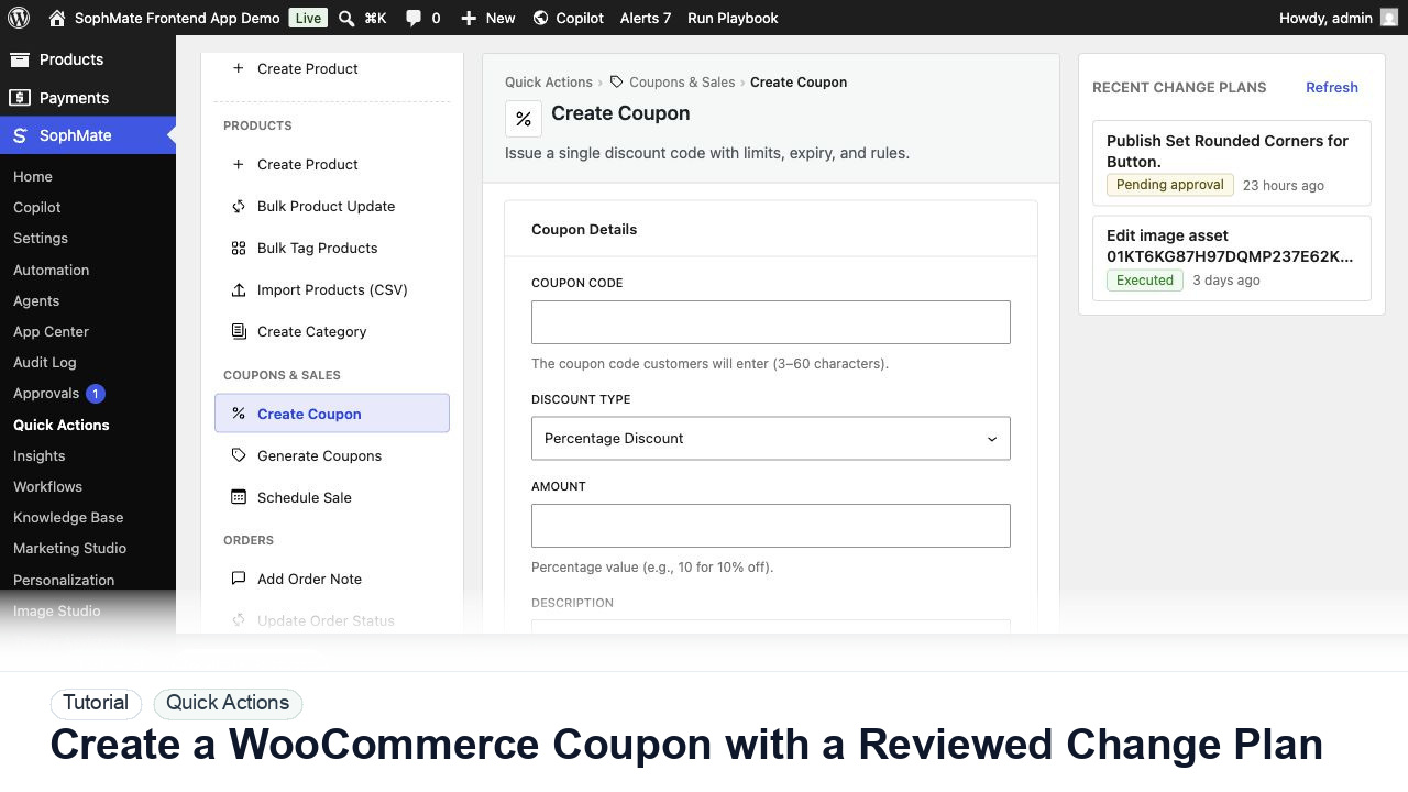 SophMate tutorial image for Create a WooCommerce Coupon with a Reviewed Change Plan showing the related wp-admin workflow context.