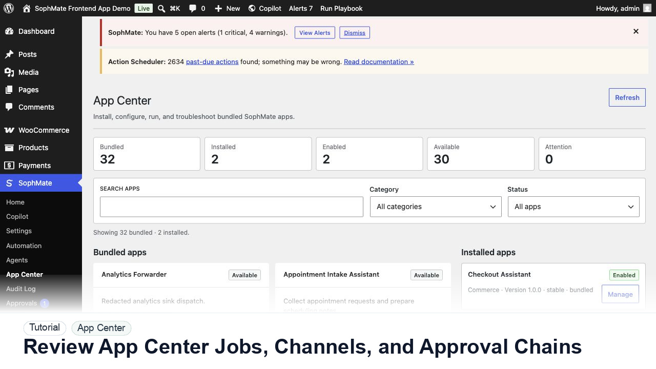 SophMate tutorial image for Review App Center Jobs, Channels, and Approval Chains showing the related wp-admin workflow context.