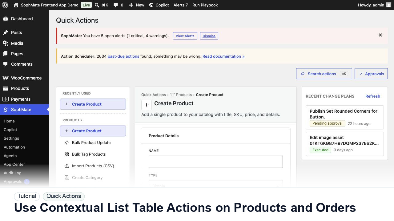 SophMate tutorial image for Use Contextual List Table Actions on Products and Orders showing the related wp-admin workflow context.