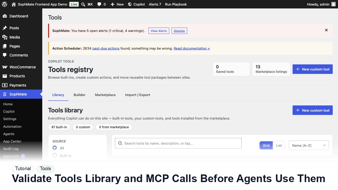 SophMate tutorial image for Validate Tools Library and MCP Calls Before Agents Use Them showing the related wp-admin workflow context.